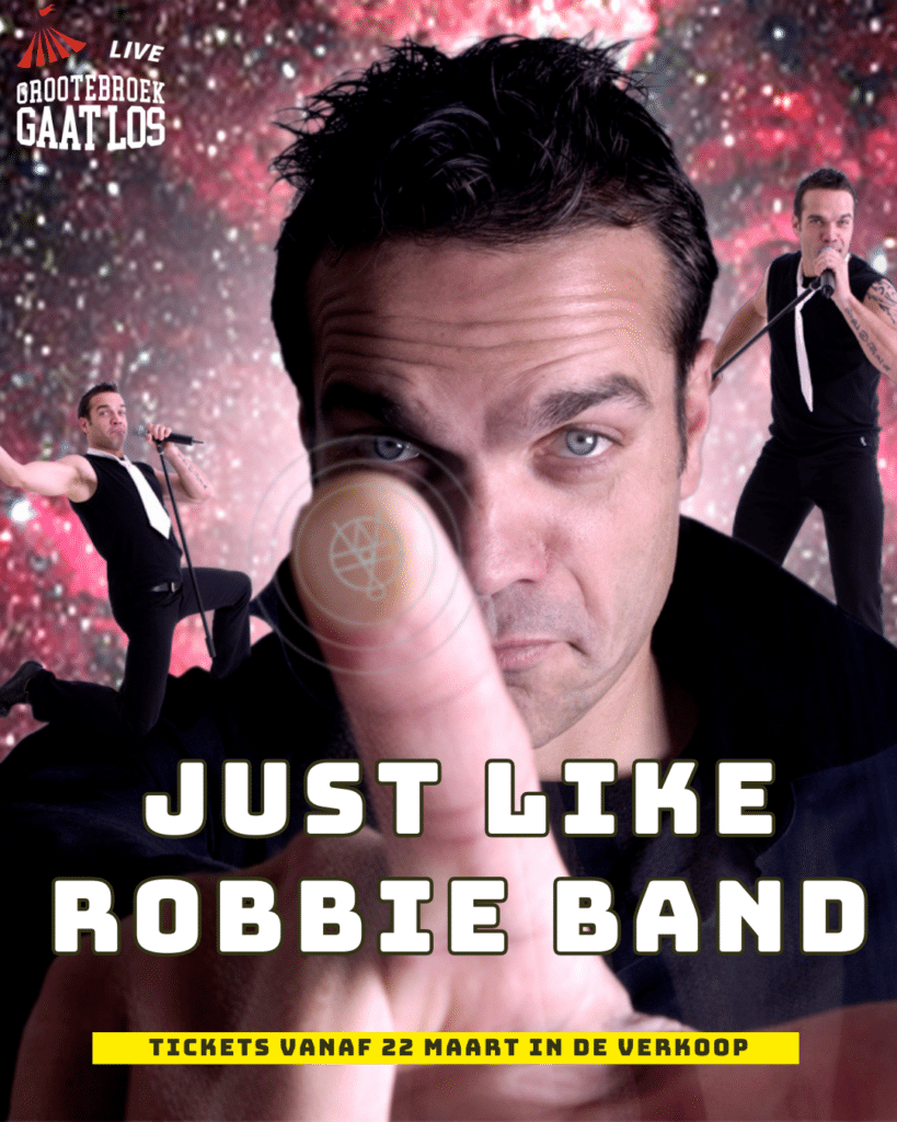 Just Like Robbie Band op vrijdag 18 september 2026 op Grootebroek Gaat Los in Westfriesland. Het dorpsfestival vindt plaats op 18 en 19 september met pop & rock voor 2.500 bezoekers.
